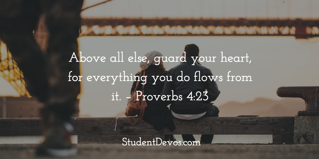 Bible Verse and Devotion on Guarding Your Heart and Relationships