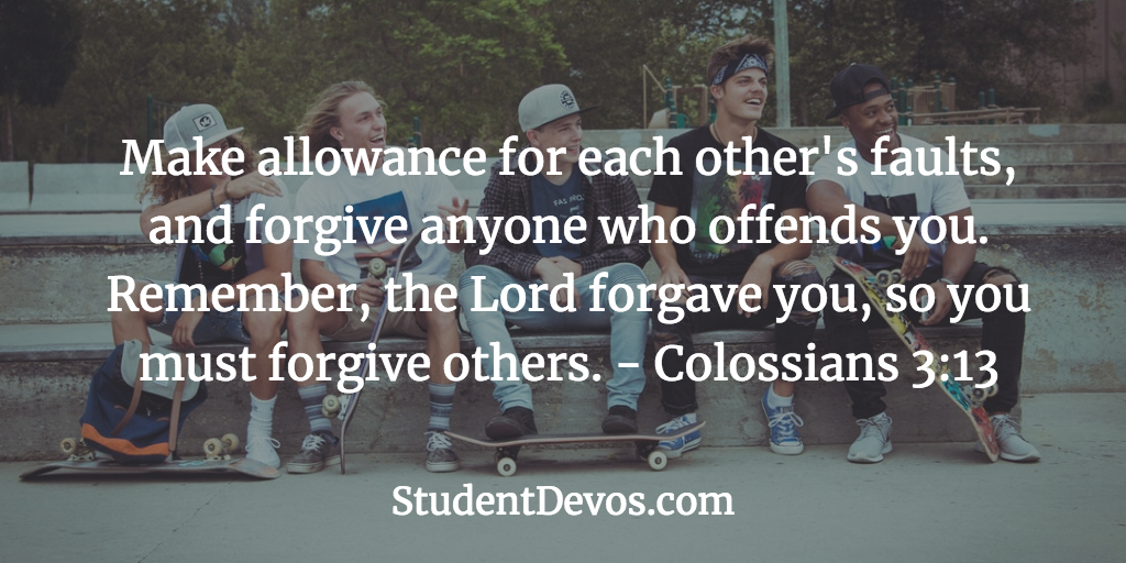 Daily Bible Verse and Devotion - Colossians 3:13