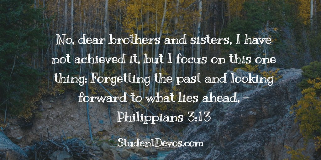 Daily Bible Verse and Devotion Forgetting The Past
