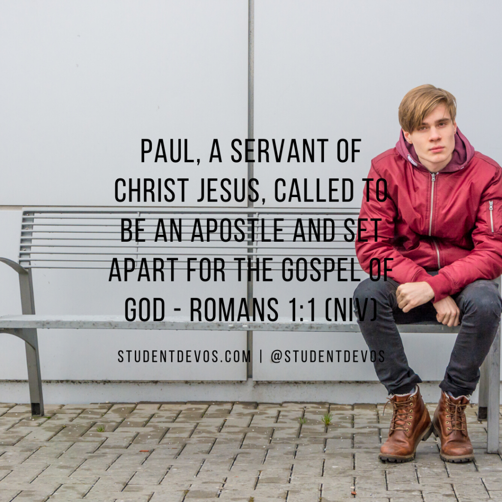Teen Devotion Daily Bible Verse Romans 1:1