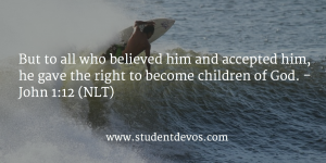 Daily Devotion and Bible Verse Being a Child of God