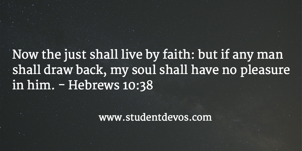 Daily Devotion and Bible Verse about How the Just live by faith