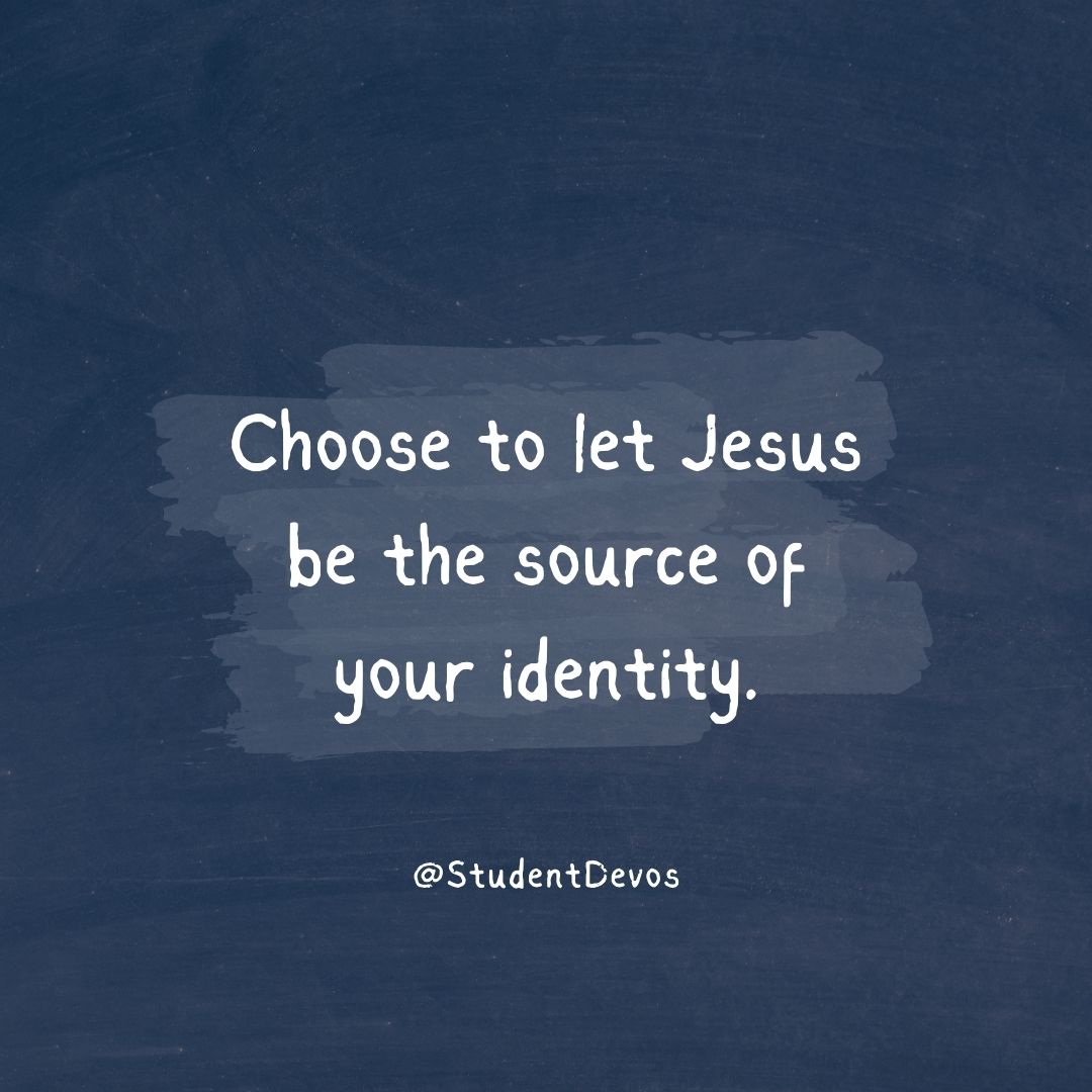 Let Jesus be your identity