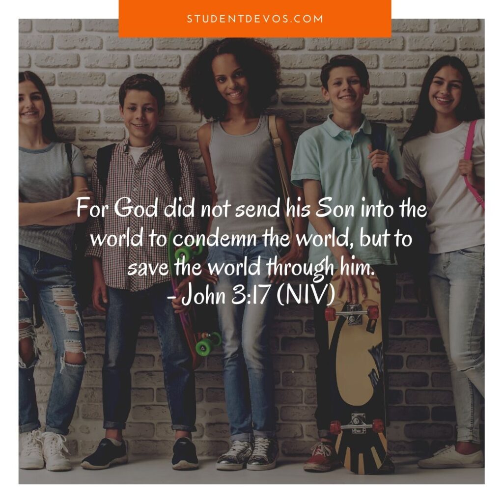 Teen Devotion and BIble Verse on John 3:17