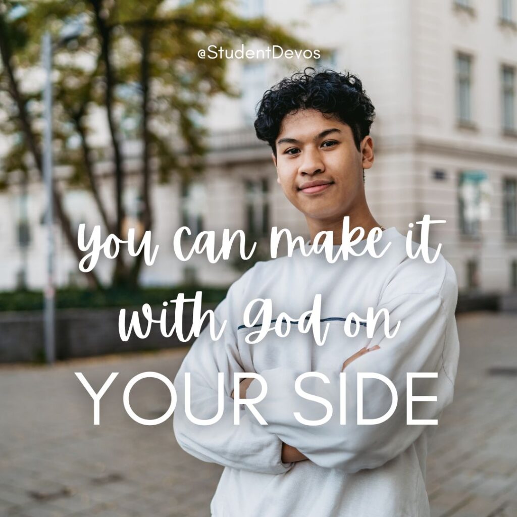 you can make it with God on your side