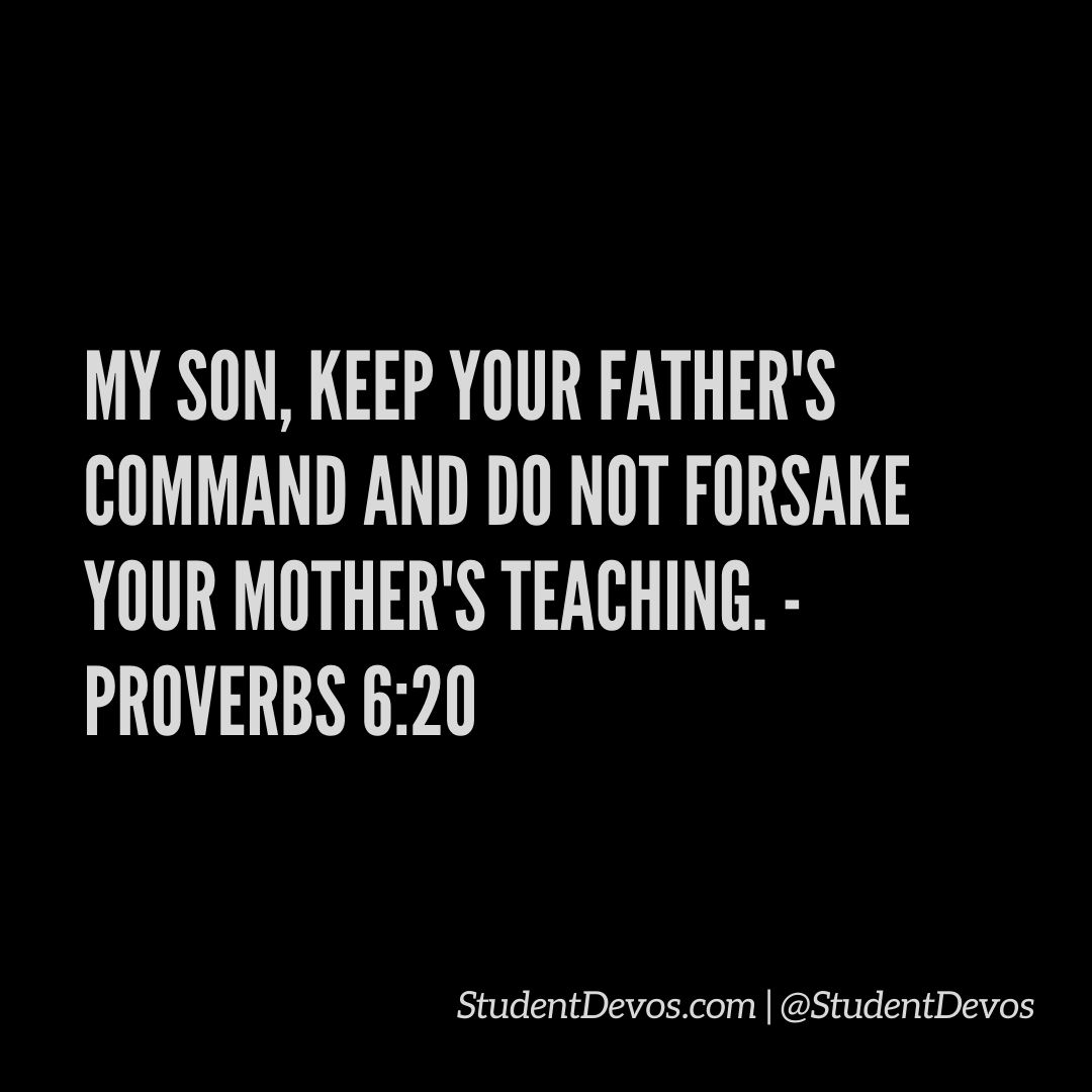 Teen Devotion Proverbs 6:20