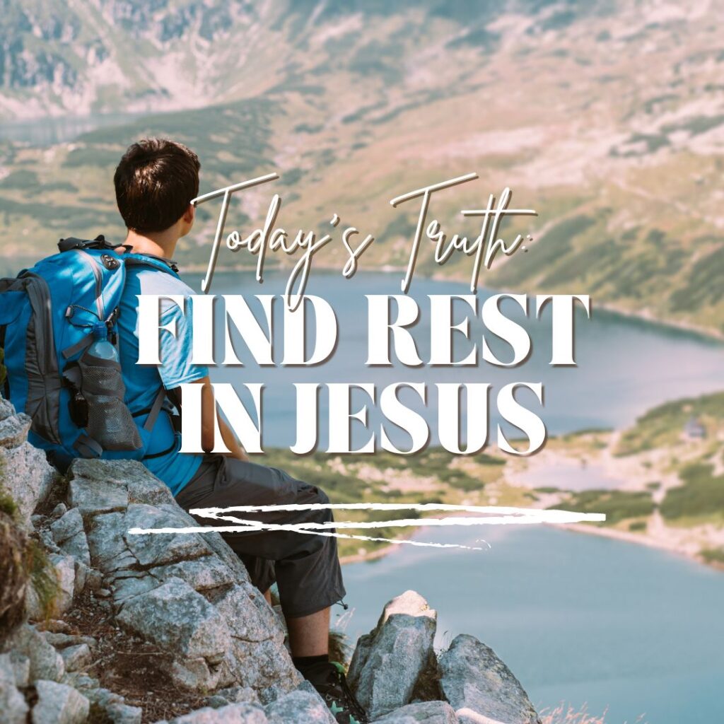 Find Rest in Jesus