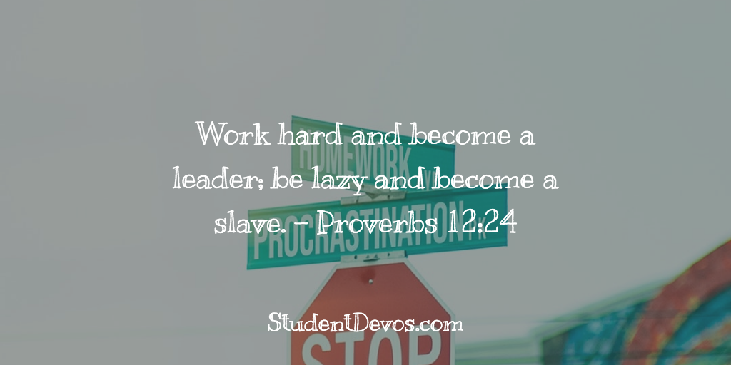 BIble Verse for Teens on Working Hard