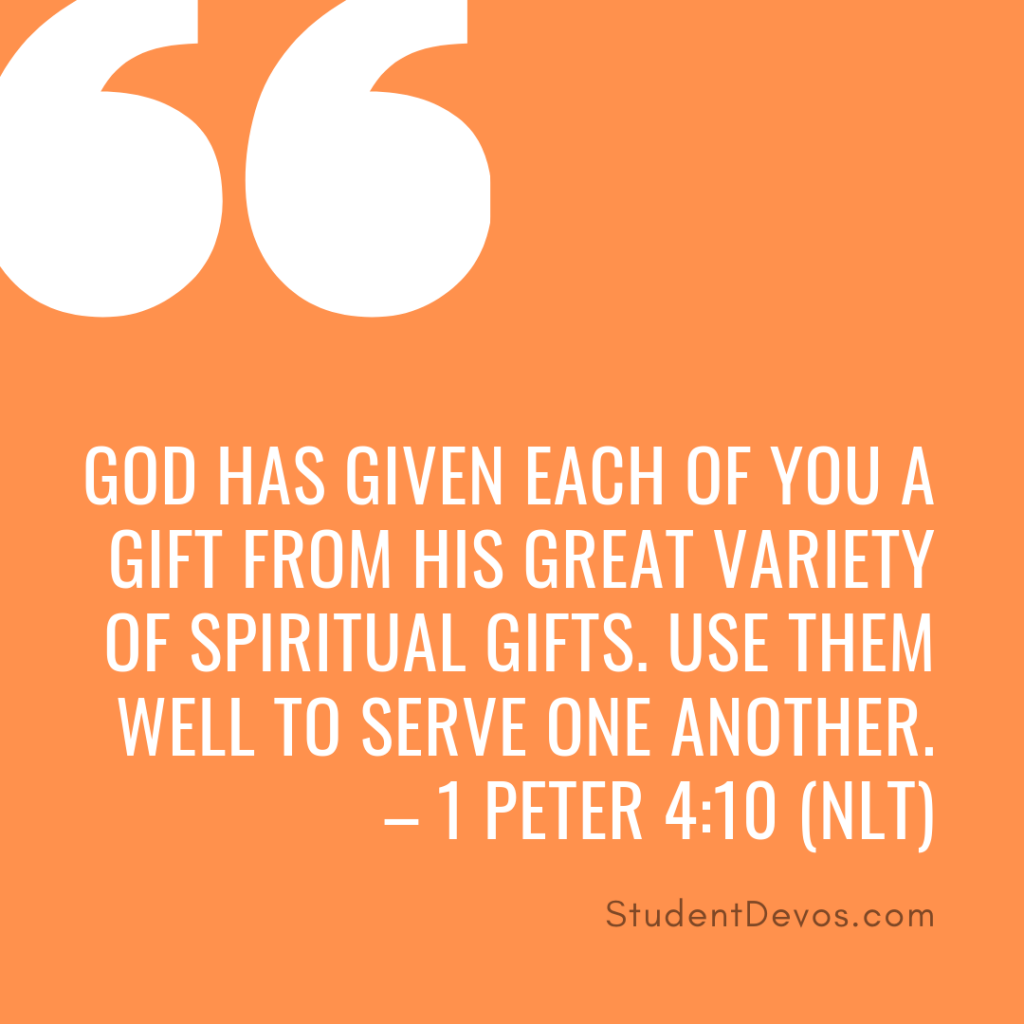 Daily Bible Verse and Devotion - 1 Peter 4:10