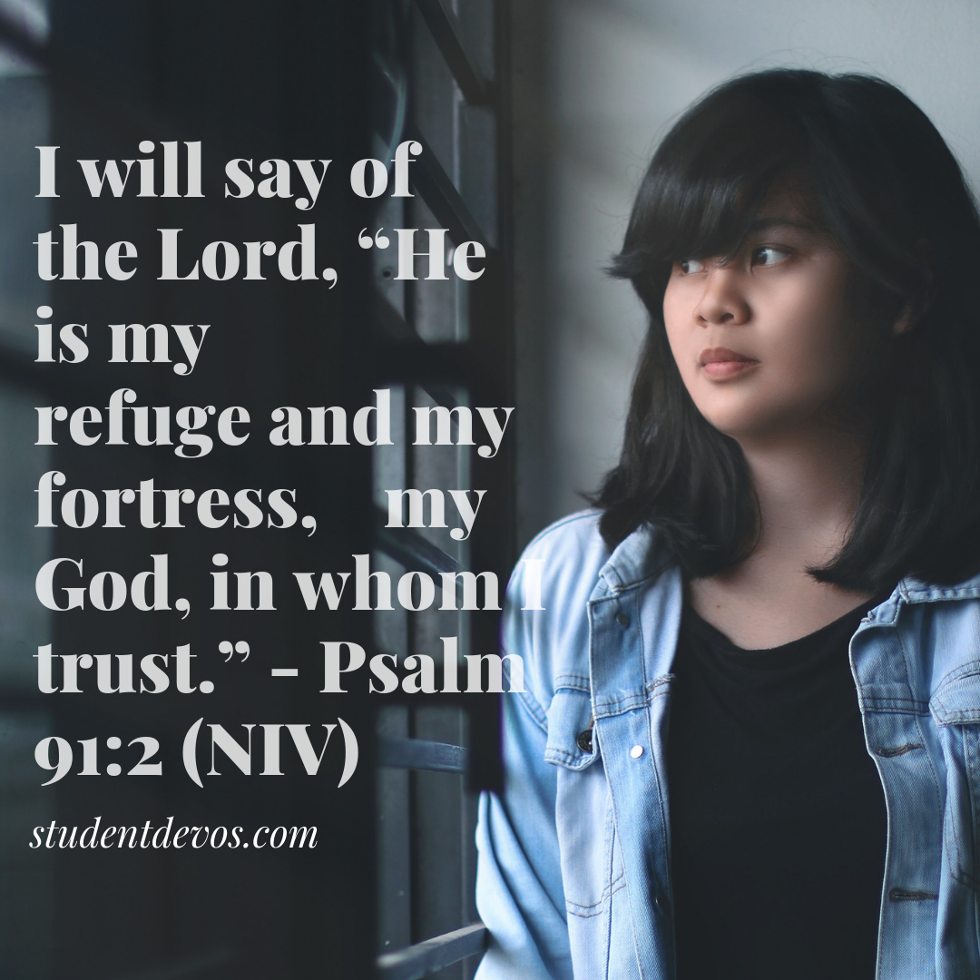 i-will-say-of-the-lord-he-is-my-refuge-and-my-fortress-my-god-in