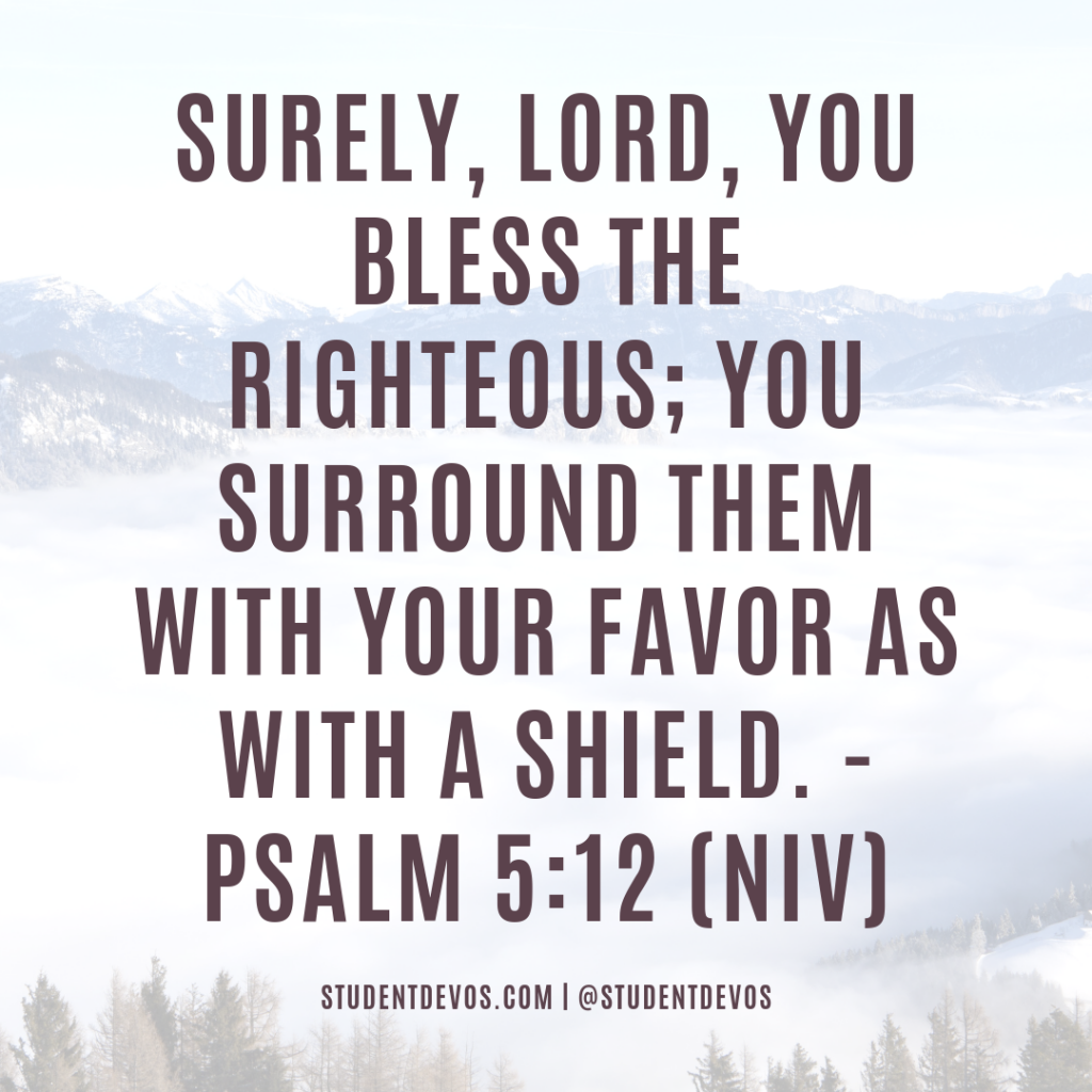 Bible Verse and Devotion on Blessing the righteous with favor