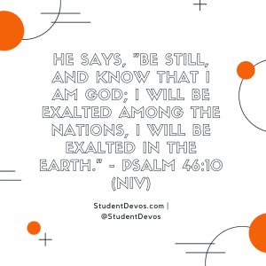 BIble Verse and Devotion for Teens on Being Still and Listening to God