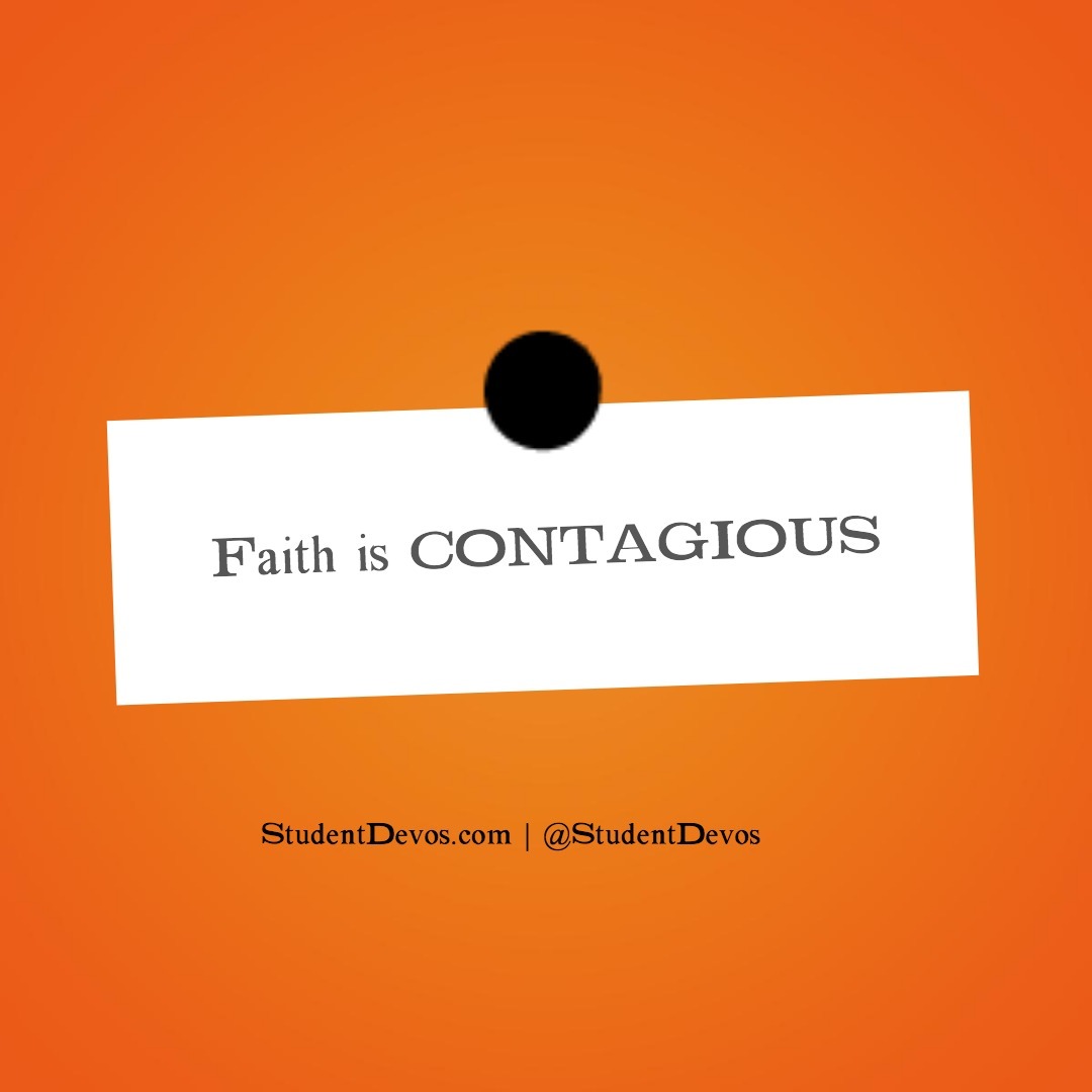 Teen Devotion on Contagious faith