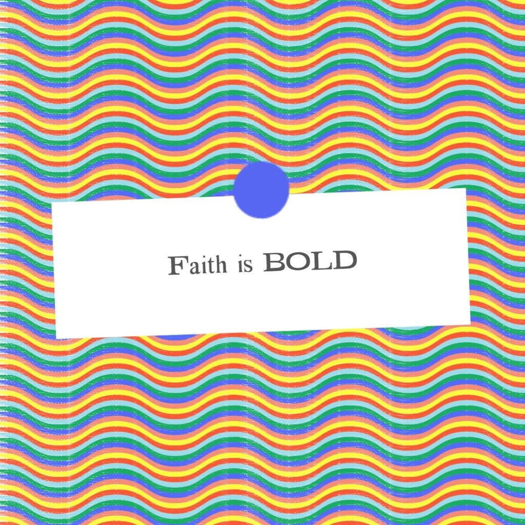 Teen Devotion on Faith Being Bold