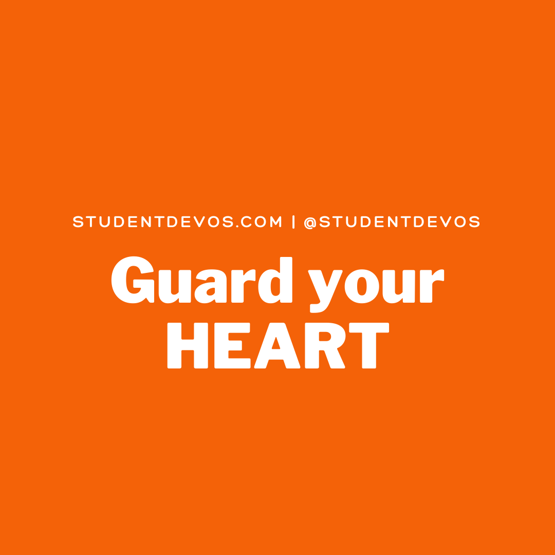 Teen Devotion Guard your heart