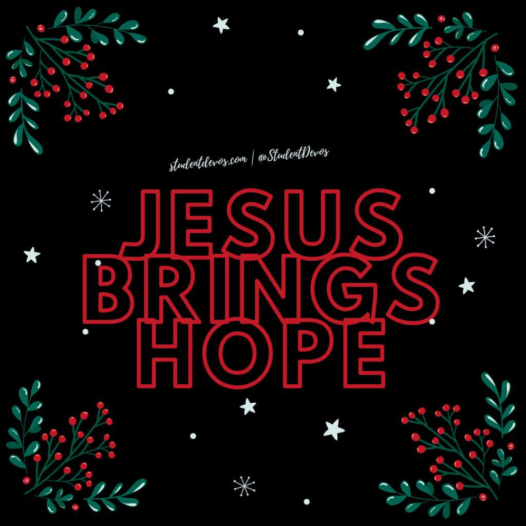 Jesus brings hope