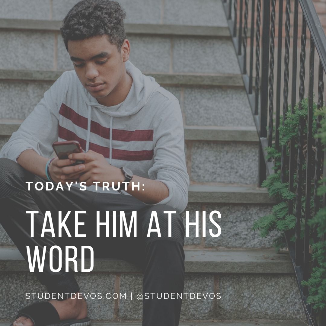 Teen Devotion - Take God at His Word