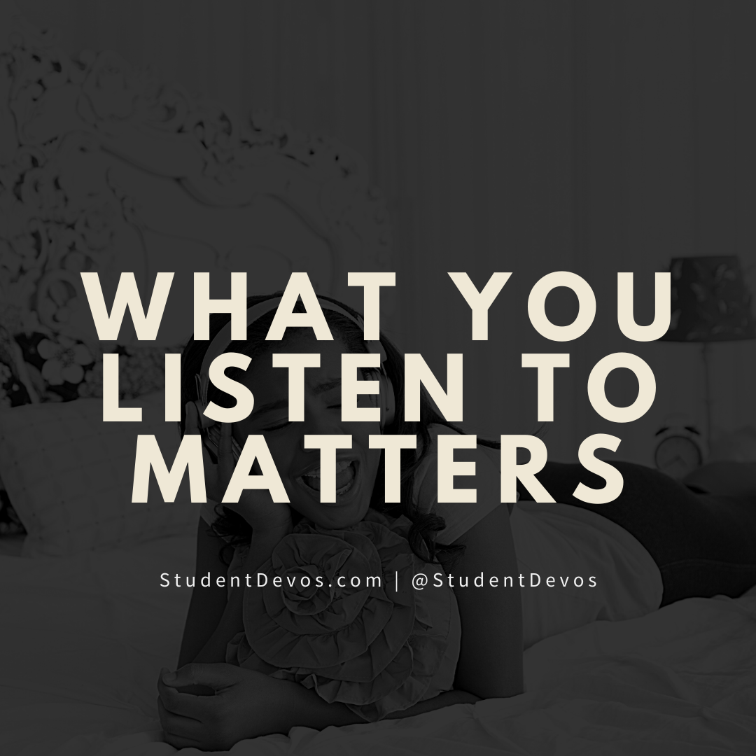 What you listen to matters
