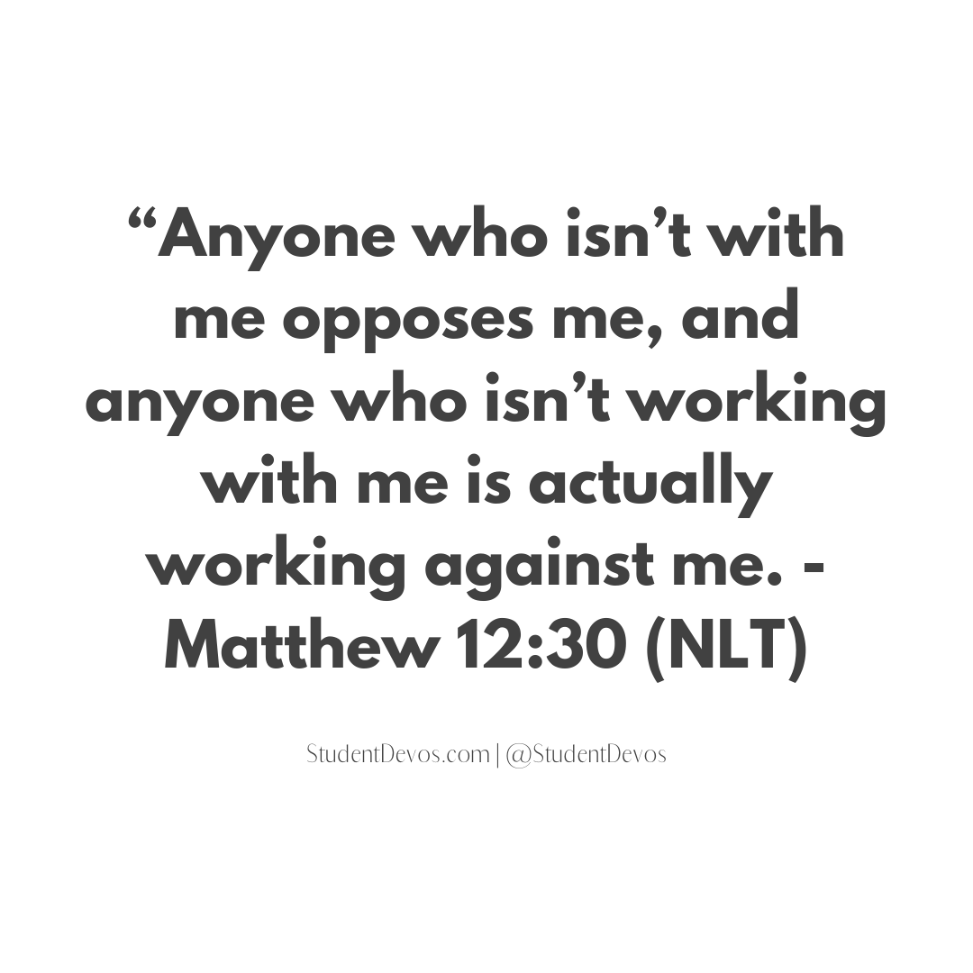 Matthew 12:30