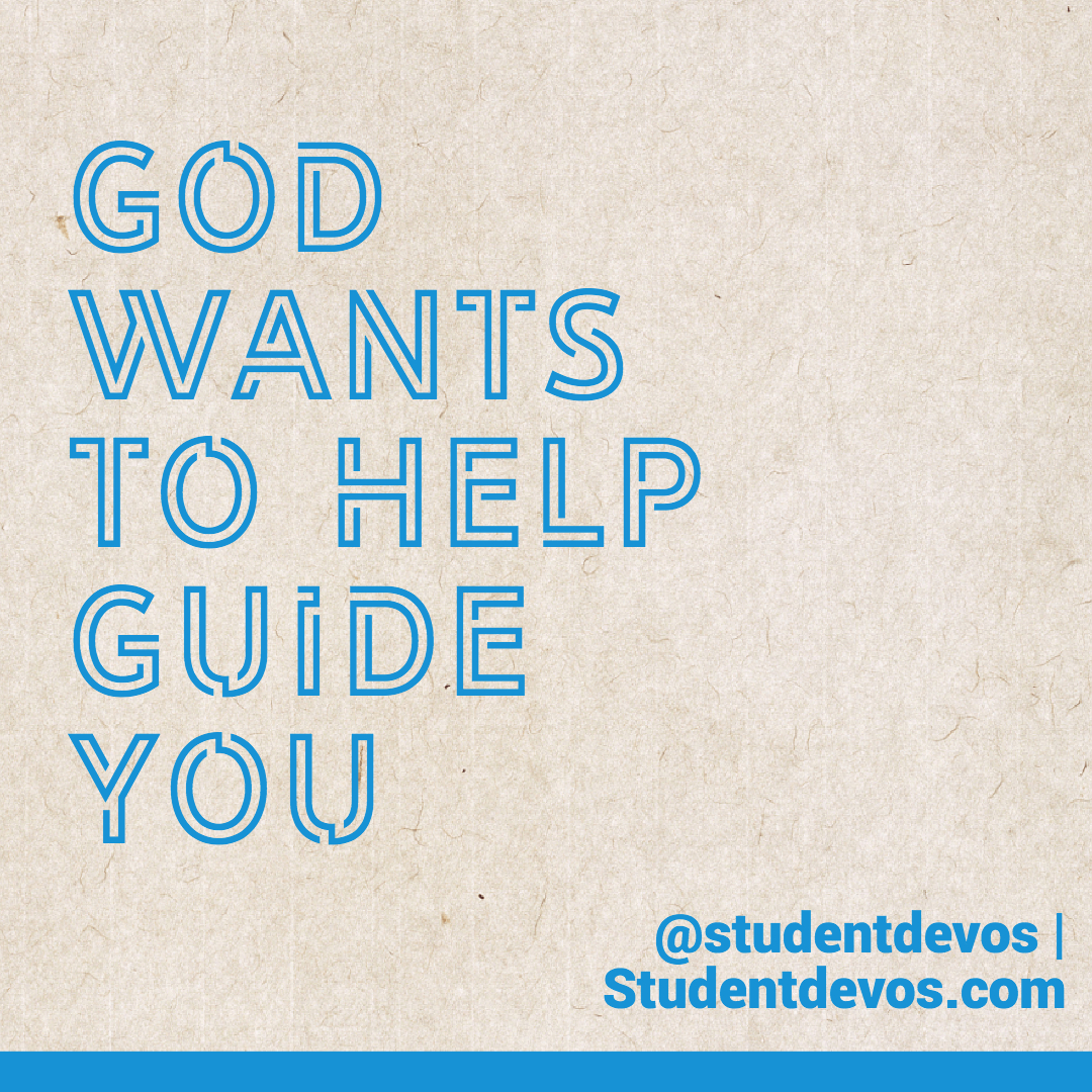 God Wants to Help Guide You