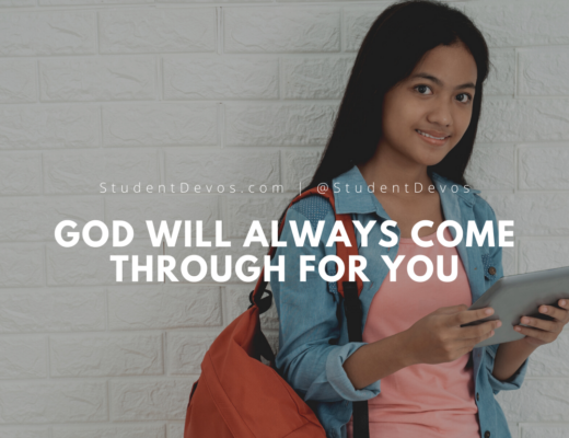 God Will Always Come Through For You
