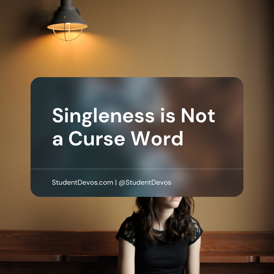 Teen Devotion on Singleness