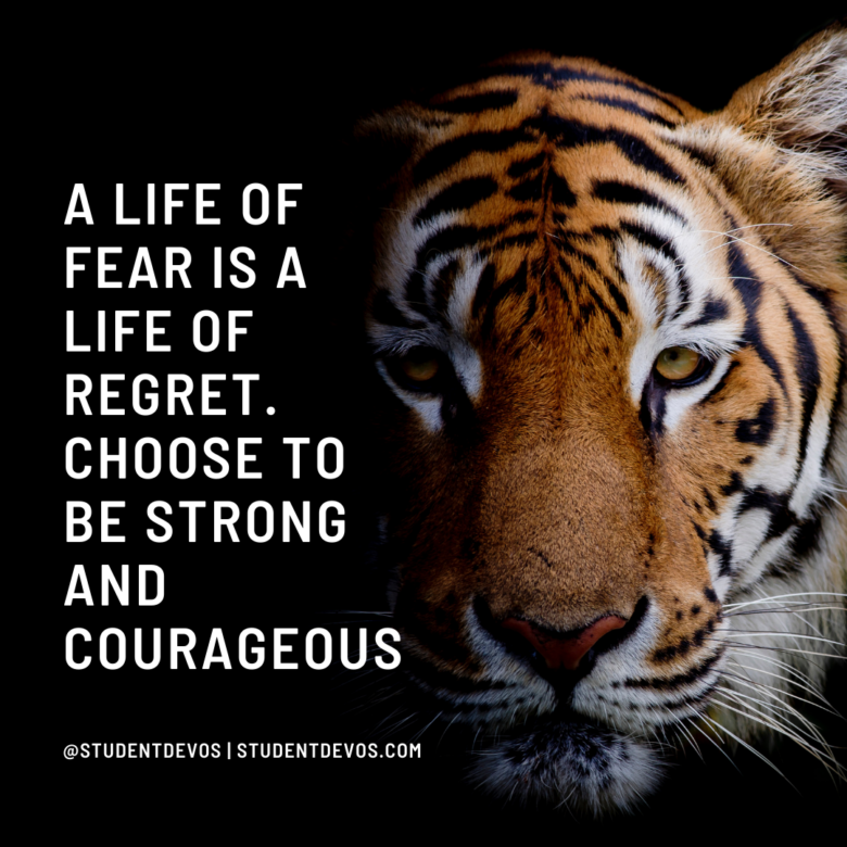 A life of fear is a life of regret