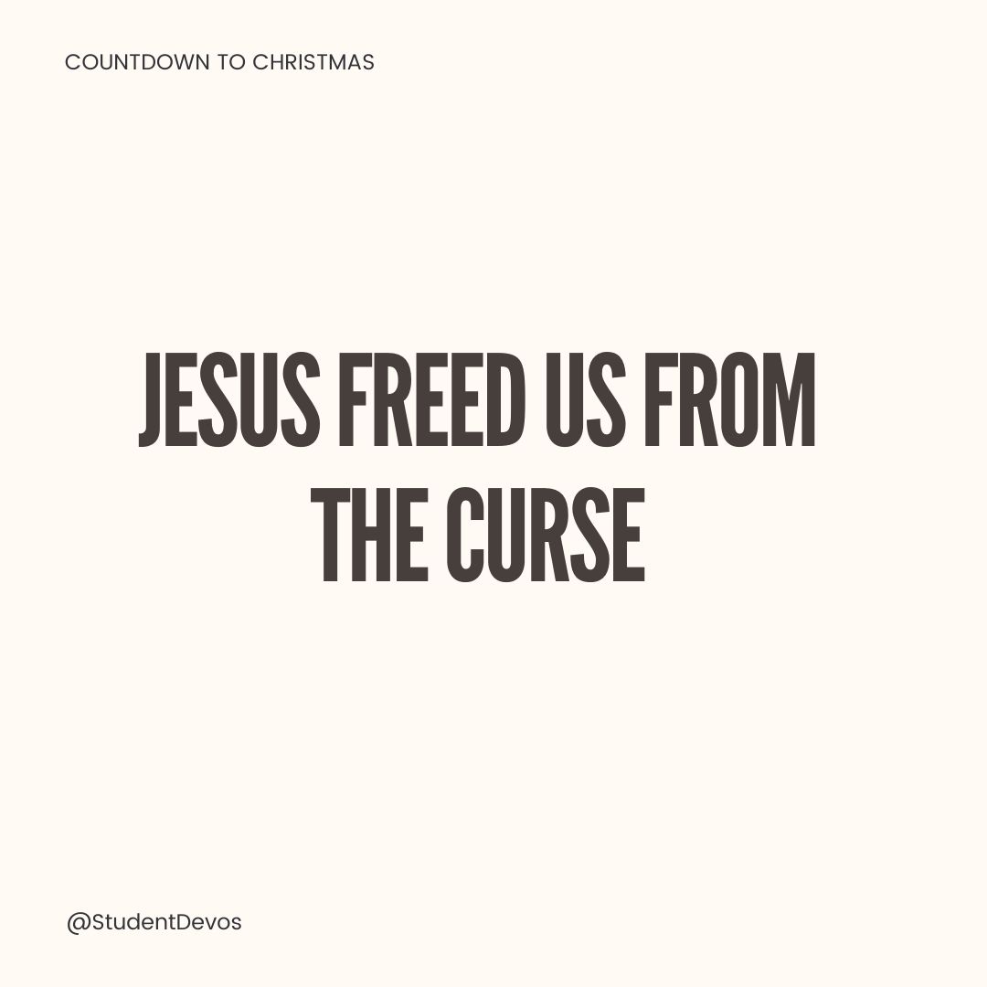 Jesus freed us from the curse