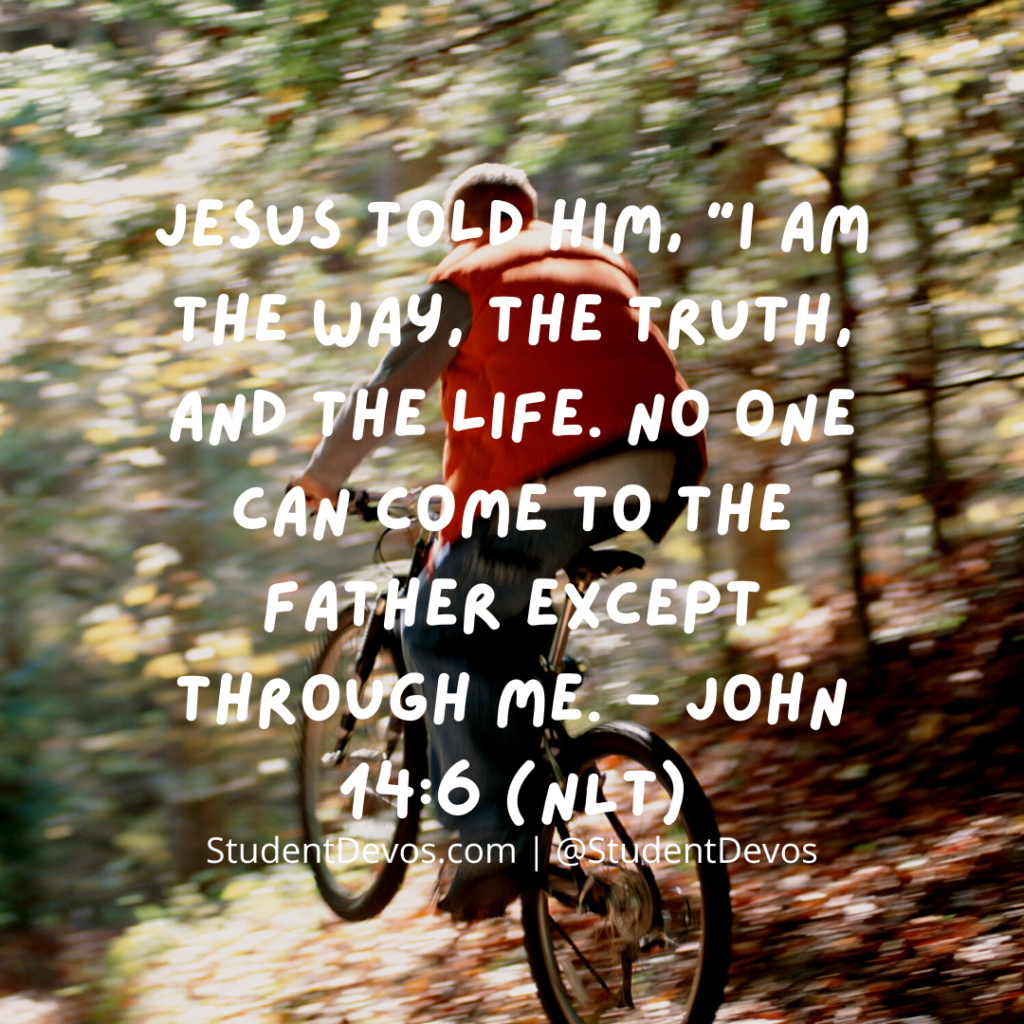 John 14 6 Student Devos Youth And Teen Devotions