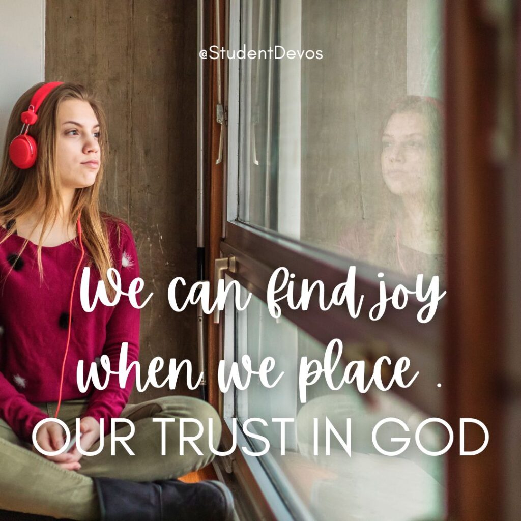 we can find joy when we place our trust in God