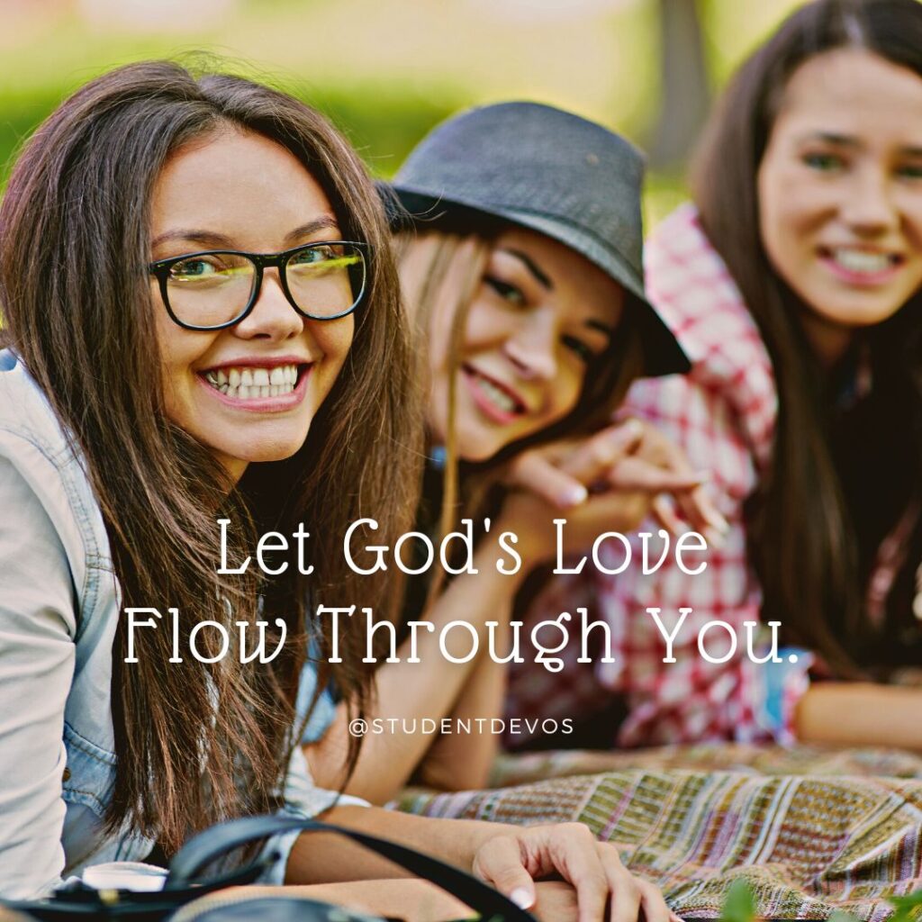 Let God's love flow through you