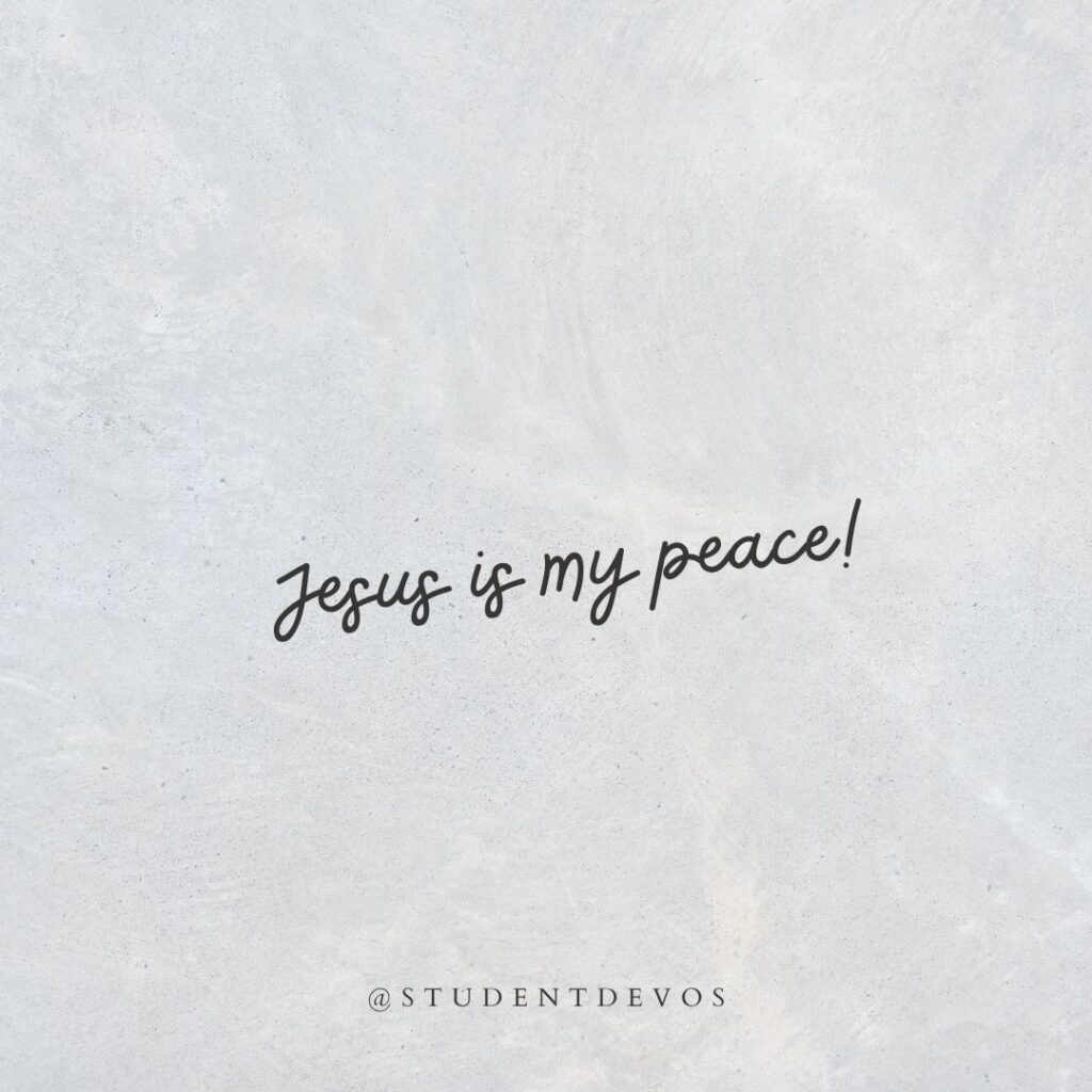 Jesus is my peace