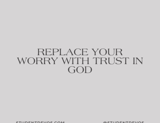 Replace Your Worry With Trust in God